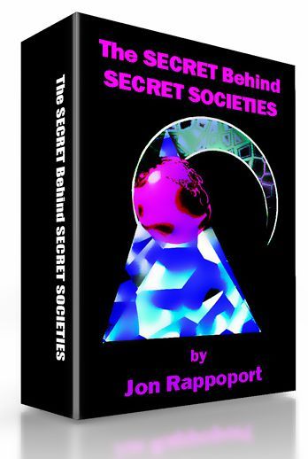the Secret Behind Secret Societies by Jon Rappoport